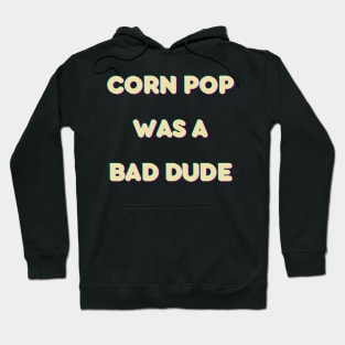 Corn Pop Hoodie